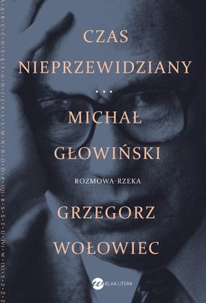 Okładka książki Czas nieprzewidziany Michał Głowiński