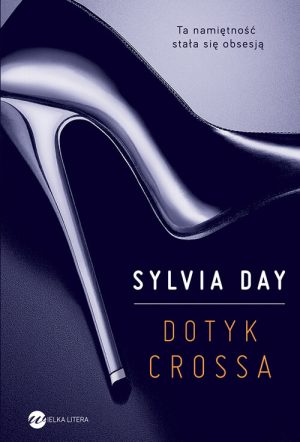 Okładka książki Dotyk Crossa Sylvia Day