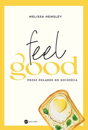 Okładka książki Feel good Melissa Hemsley