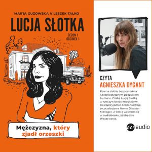 Okładka audiobooka Lucja Słotka sezon 1 odcinek 1 Guzowska Talko
