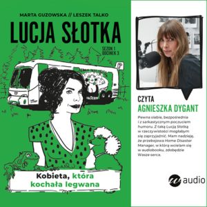 Okładka audiobooka Lucja Słotka sezon 1 odcinek 3 Guzowska Talko