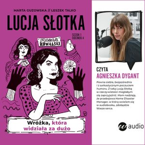 Okładka audiobooka Lucja Słotka sezon 1 odcinek 4 Guzowska Talko