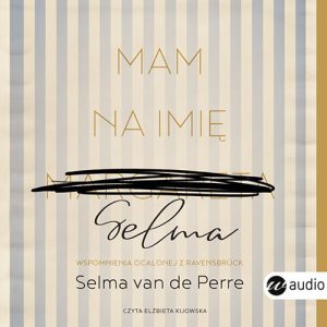Okładka audiobooka Mam na imię Selma Selma van de Perre