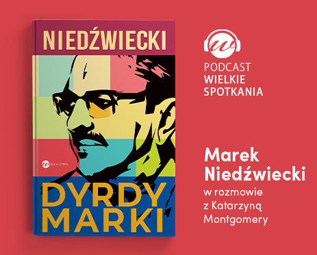Wielkie Spotkania – Marek Niedźwiecki