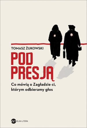 Okładka książki Pod presją Tomasz Żukowski