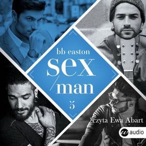 Okładka audiobooka Sex man BB Easton
