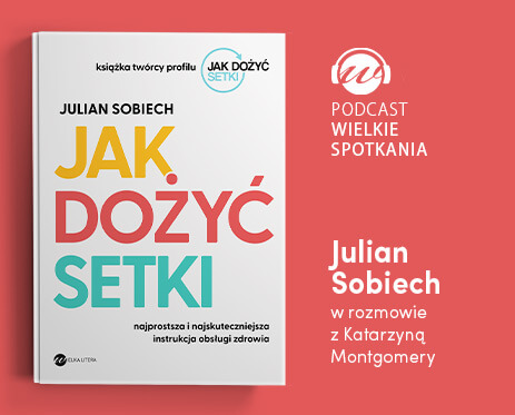 Wielkie Spotkania – Julian Sobiech