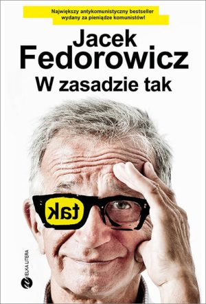 Okładka książki w Zasadzie tak Jacek Fedorowicz