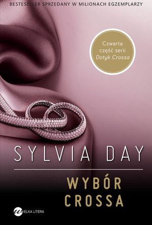 Okładka książki Wybór Crossa Sylvia Day