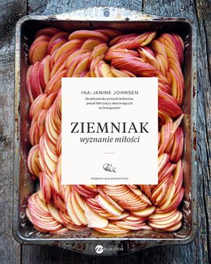 Okładka książki Ziemniak. Wyznanie miłości Ina Janine-Johnsen