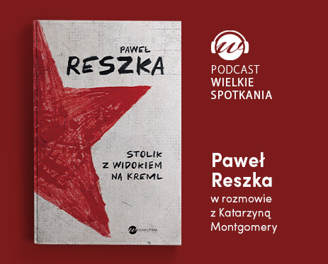 Wielkie Spotkania – Paweł Reszka