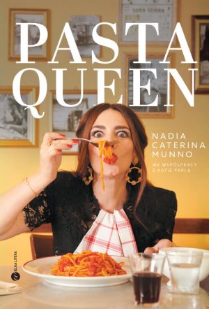 Okładka książki Pasta Queen Nadia Caterina Munno