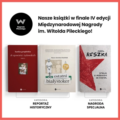 Nasze książki w finale IV edycji Międzynarodowej Nagrody im. Witolda Pileckiego!